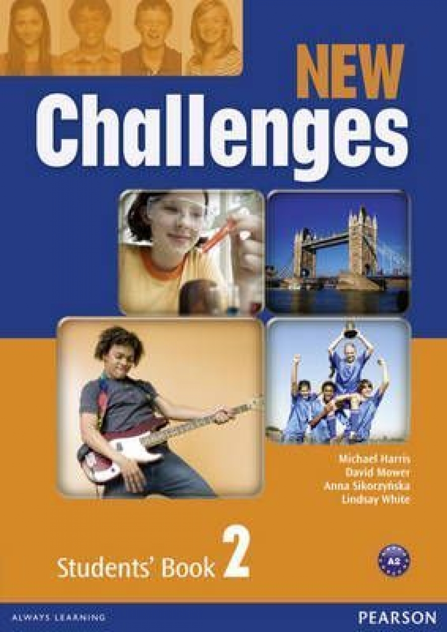 Michael Harris, David Mower, Anna Sikorzynska, Lindsay White Challenges New Edition 2 Student's Book 