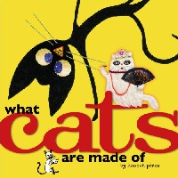 Piven, Hanoch What Cats Are Made Of  (HB)  illustr. 