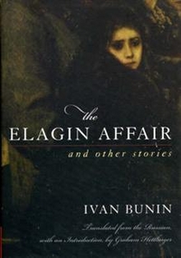Ivan, Bunin Elagin Affair & Other Stories  (HB) 