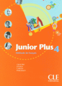 Michele Butzbach, Carmen Martin, Dolores Pastor, Inmaculada Saracibar Junior Plus 4 - Livre de l'eleve 