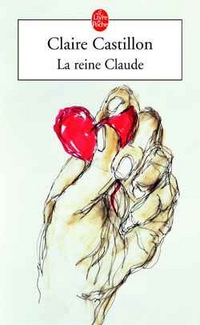 Claire, Castillon Reine Claude, La 