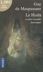 Maupassant, Guy De Le Horla et autres récits fantastiques 
