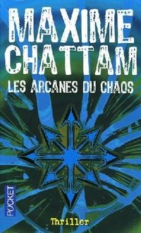 Maxime, Chattam Les Arcanes du Chaos 