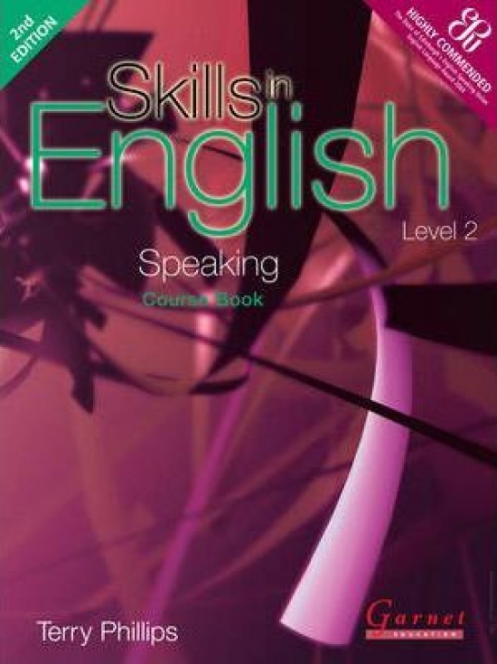 Terry, Phillips Skills in English: Speaking Level 2. Course Book 