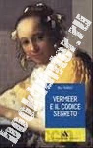 Balliett B. Vermeer e il codice segreto 