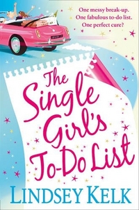 Lindsey, Kelk The Single Girl's To-do List 