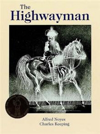 Alfred, Noyes The Highwayman 