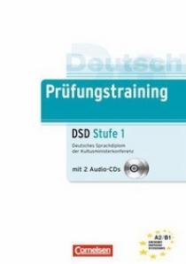 Jugen Weigmann Prufungstraining DaF: Deutsches Sprachdiplom der Kultusministerkonferenz (DSD) Stufe 1 - Ubungsbuch mit CDs 