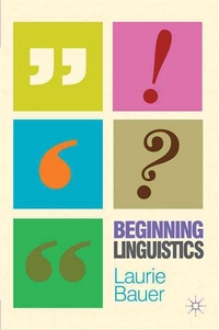 Laurie, Bauer Beginning Linguistics 