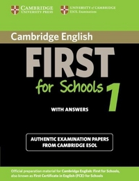 Cambridge ESOL Cambridge English First for Schools 1 Student's Book with answers 