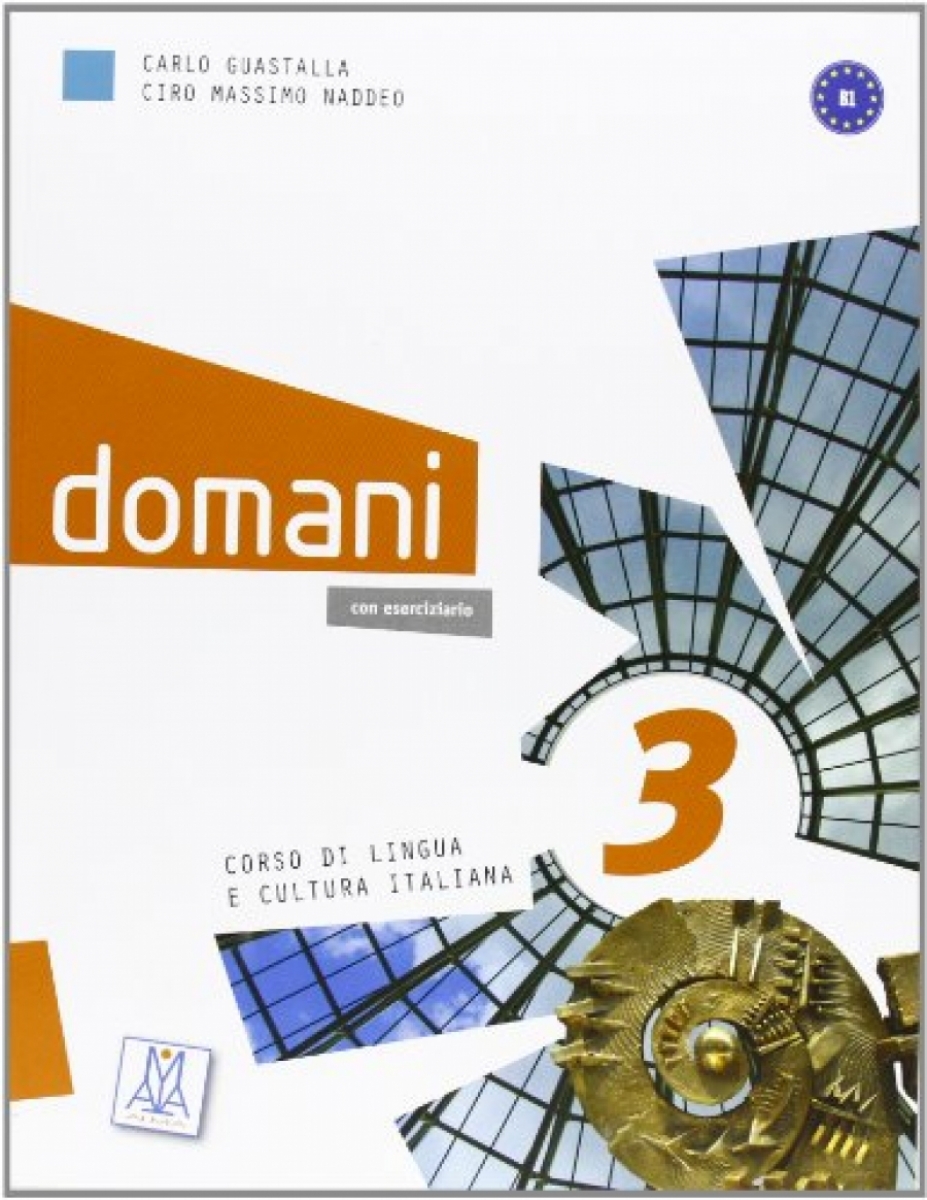 Carlo Guastalla, Ciro Massimo Naddeo Domani 3 - Libro + DVD 