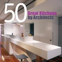 Aisha Hasanovic 50 Great Kitchens by Architects 