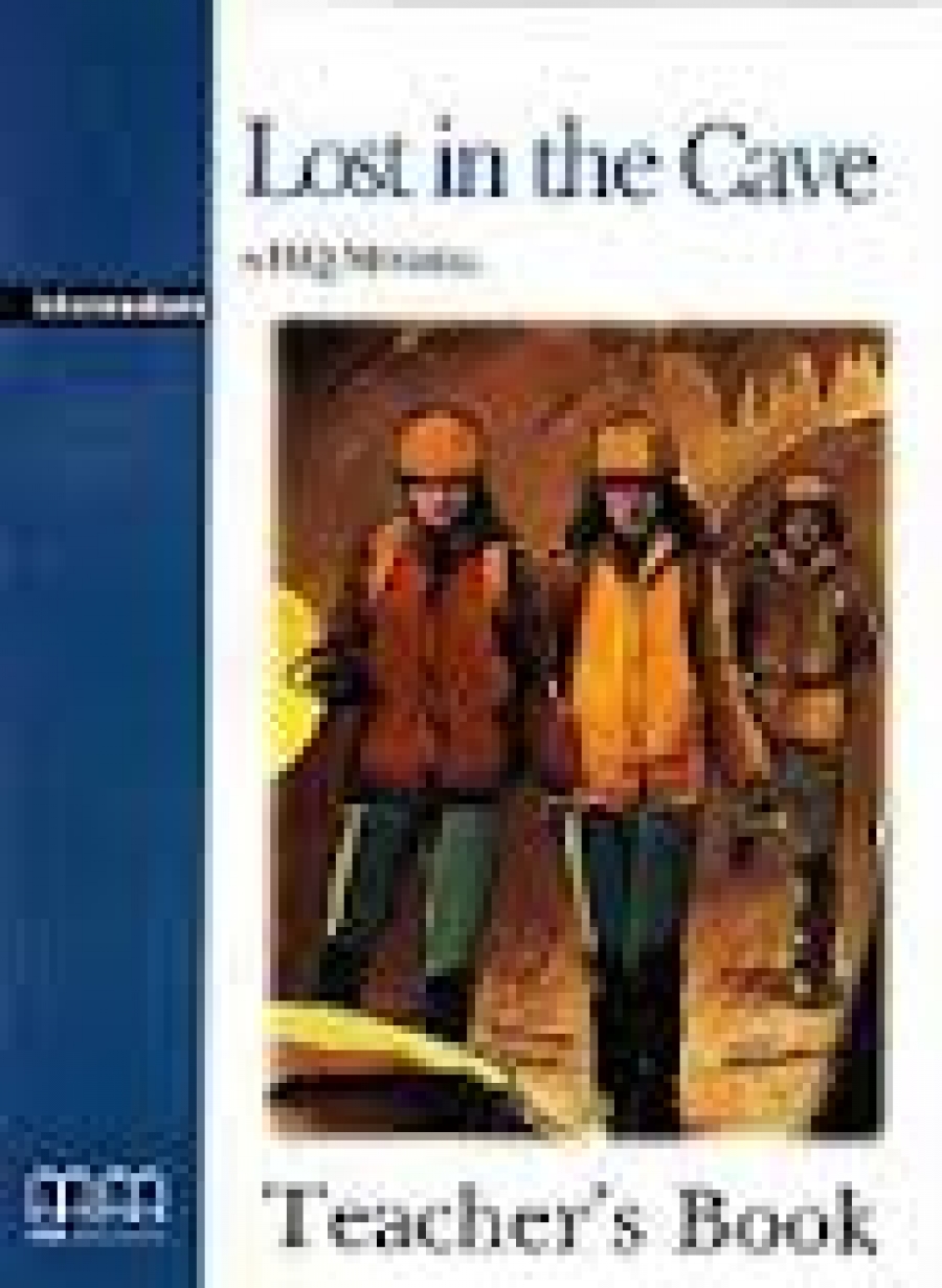 Graded Readers Intermediate Lost in the Cave Teachers Book (Students book, Activity book, Teachers notes) 
