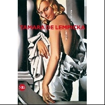 Gioia, Mori Tamara De Lempicka: The Queen of the Modern 