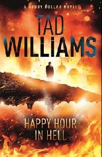 Tad Williams Happy Hour in Hell 