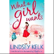 Kelk Lindsey What a Girl Wants 