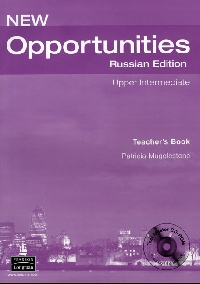 Patricia Mugglestone New Opportunities (Russian Edition) Upper-Intermediate Teacher's Book with Test Master CD-ROM 