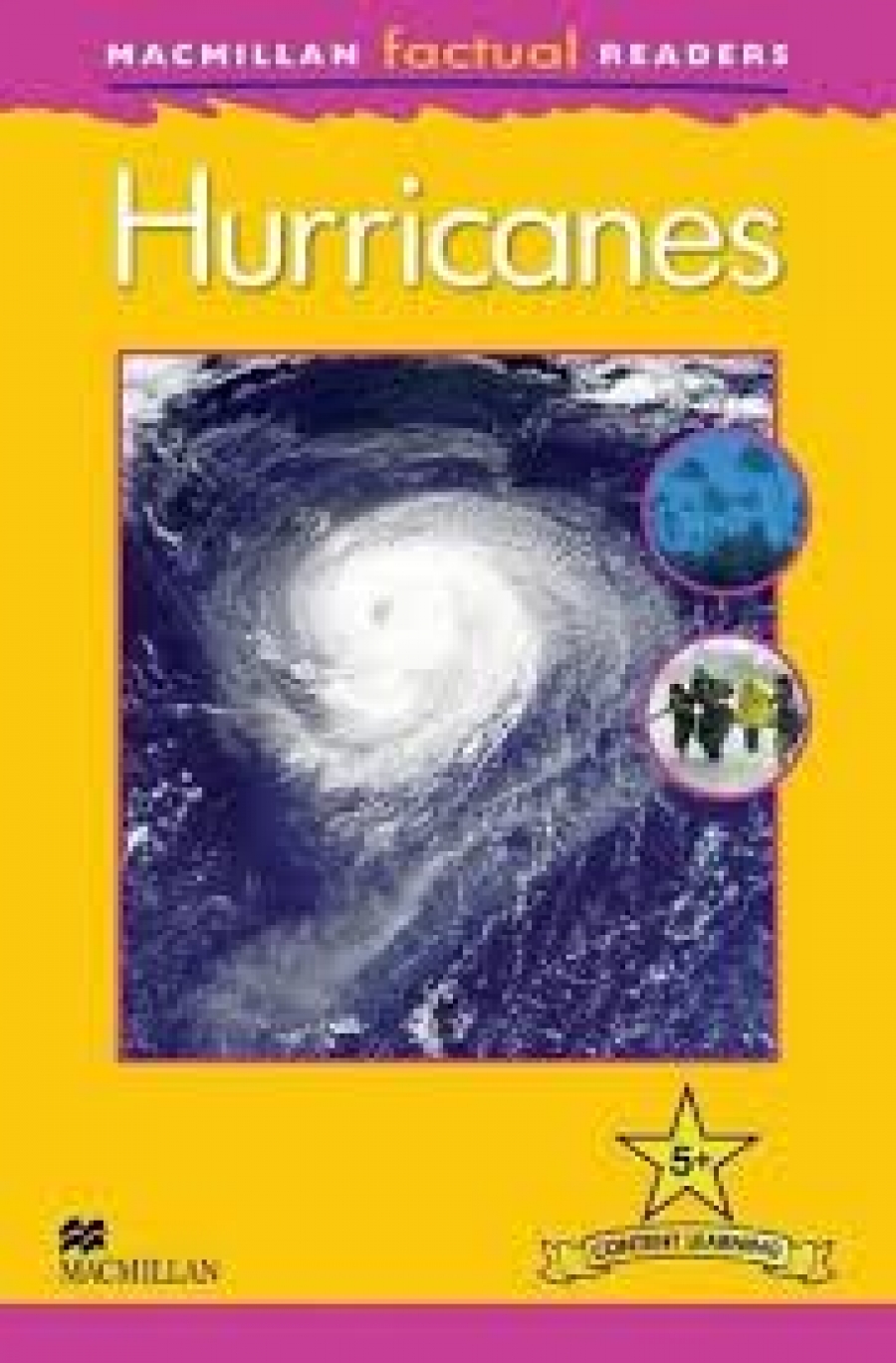Chris Oxlade Macmillan Factual Readers Level: 5 + Hurricanes 