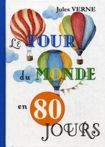 Verne J. Le Tour Du Monde En 80 Jours 