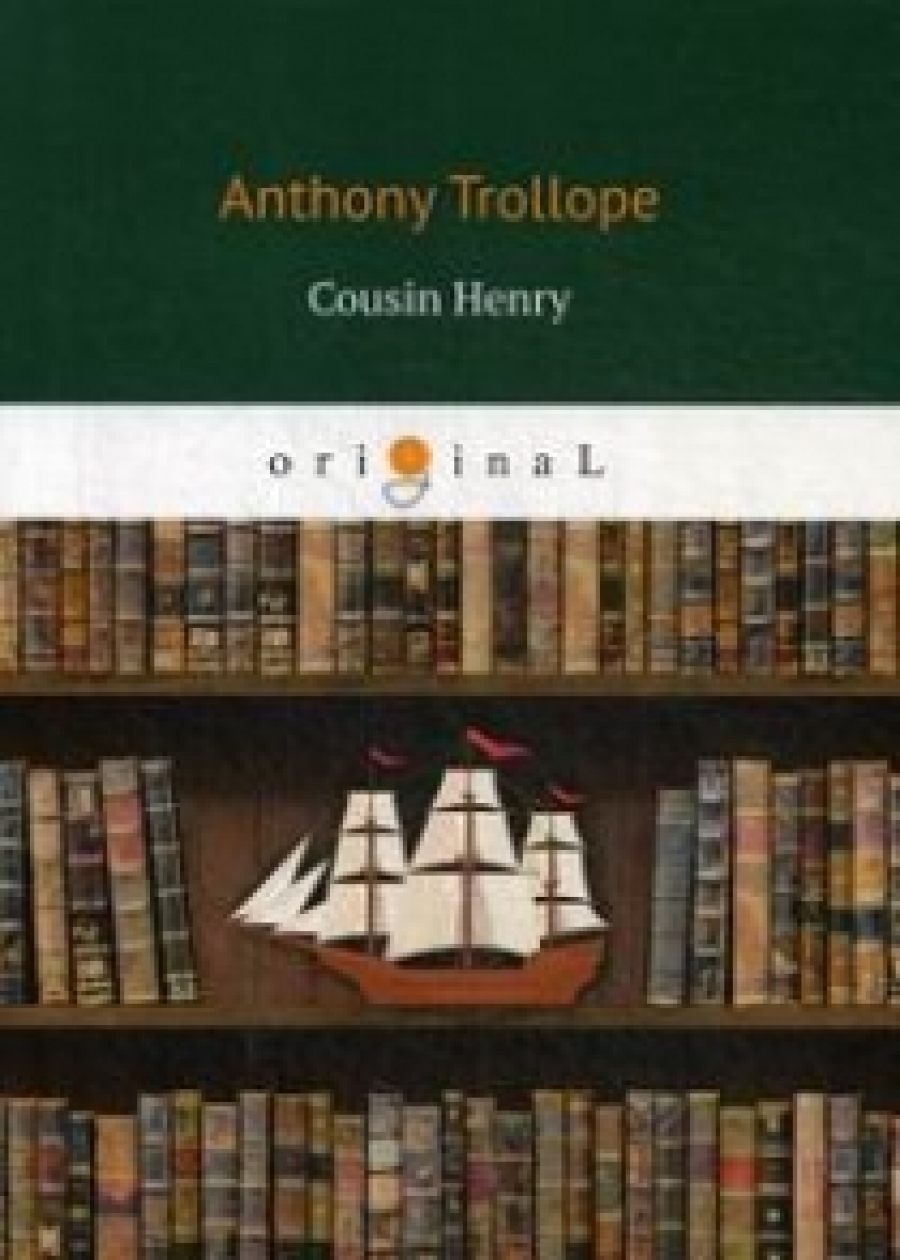 Trollope A. Cousin Henry 