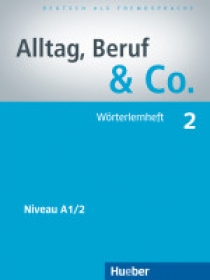 Norbert B. Alltag, Beruf & Co. 2. Worterlernheft 