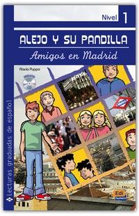 Alejo y Su Pandilla. Libro 1: Amigos En Madrid 