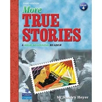 More True Stories: A High-Beginning Reader 