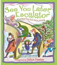 John, Foster See You Later, Escalator 