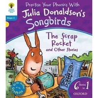 Donaldson, Julia Oxford Reading Tree Songbirds: The Scrap Rocket and Other Stories 