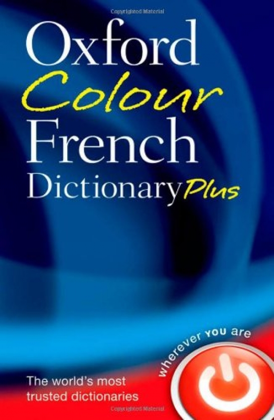 Oxford D. Oxford Colour French Dictionary Plus 
