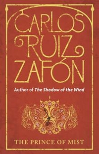 Zafon, Carlos Ruiz Prince of Mist 