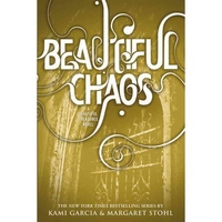 Margaret, Garcia, Kami; Stohk Beautiful Chaos 