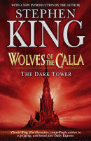King, Stephen Dark Tower V: Wolves of Calla #./ # 