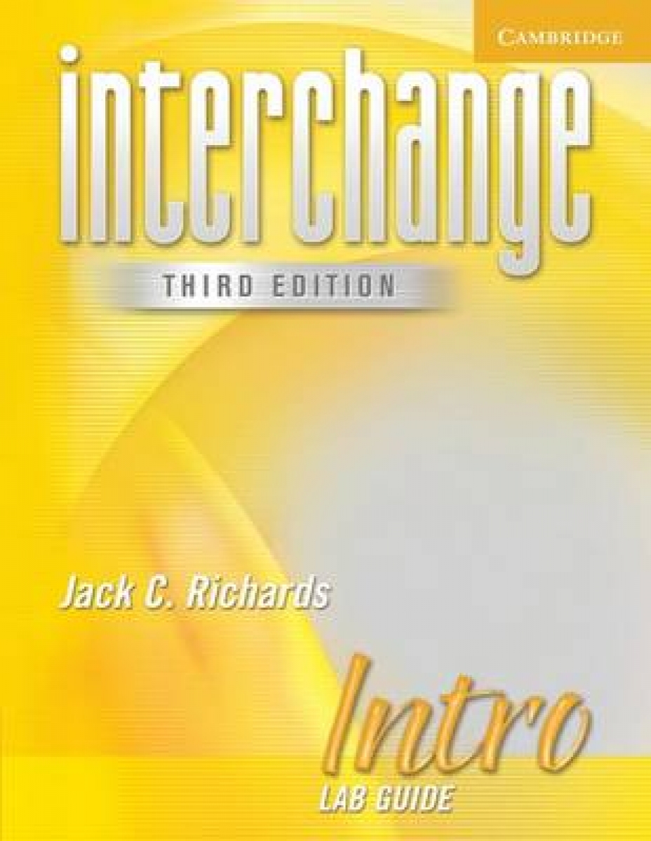 Jack C. Richards, Deborah B. Gordon Interchange Third Edition Intro Lab Guide 