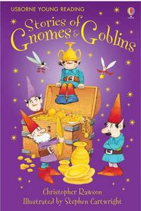 Christopher R. Stories of Gnomes and Goblins 