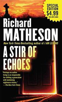 Richard, Matheson A Stir of Echoes 