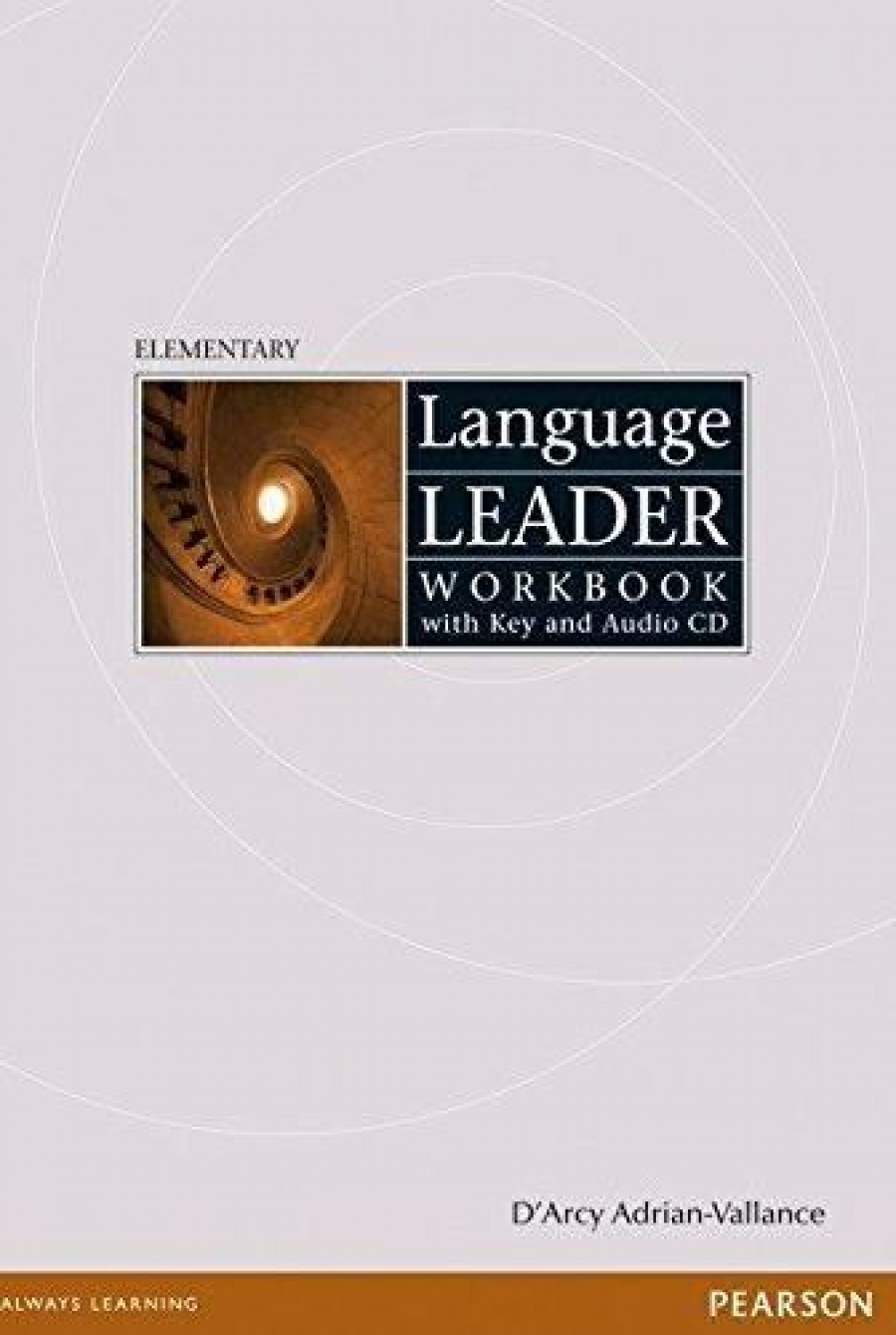 David Cotton, David Falvey, Simon Kent, Gareth Rees, Ian Lebeau Language Leader Elementary Workbook with key (+ Audio CD) 