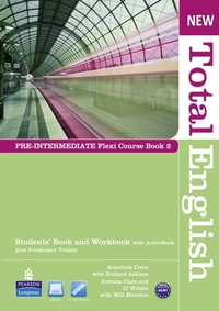 Crace A. New Total English. Pre-intermediate Flexi Course Book 2 