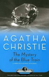 Christie, Agatha Mystery of the Blue Train (Hercule Poirot Mysteries)  HB 