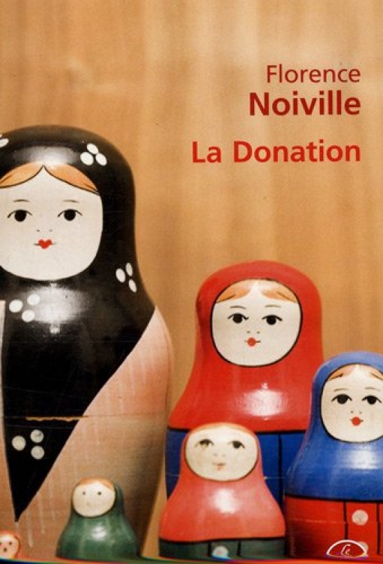 Noiville, Florence Donation, La 