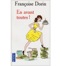 Francoise, Dorin En avant toutes! 