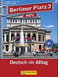 Sonntag, Ralf et al. Berliner Platz 3 NEU. Lehr- und Arbeitsbuch und Treffpunkt D-A-CH 
