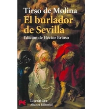 Molina, Tirso de El Burlador de Sevilla y Convidado de Piedra 