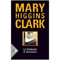 Mary, Higgins Clark La sindrome di Anastasia 