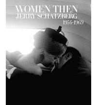 J, G, Morton, Schatzberg, Buckland Women Then: Photographs 1954-1969 