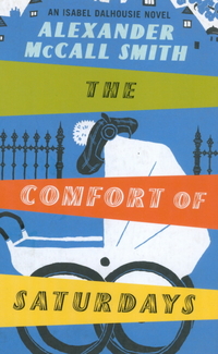 Alexander, McCall Smith The Comfort of Saturdays 