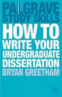 Greetham Bryan How to Write Your Undergraduate Dissertation 