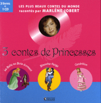 Jobert, Marlene 3 contes de princesses + D 