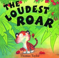 Thomas, Taylor The Loudest Roar 