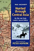 Nazaroff Hunted Through Central Asia 